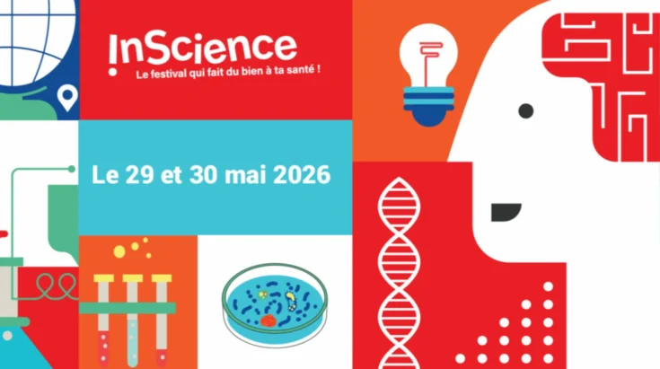 Inscience : Le festival qui fait du bien à ta santé. Le 29 et 30 mai 2026