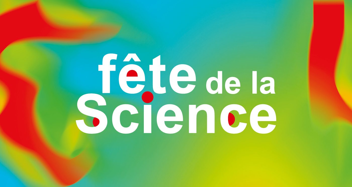 La fête de la science 2022 en région Provence-Alpes-Côte d’Azur