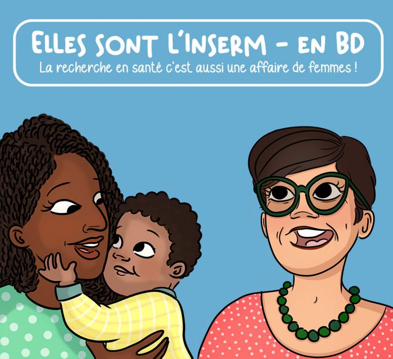 Couverture des BD "Elles sont l'Inserm", avec des dessins des 2 chercheuses portraitées :Christine Barul et Isabella Annesi-Maesano.