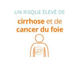 Un risque élevé de cirrhose et de cancer du foie