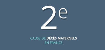 2e cause de décès maternels en France